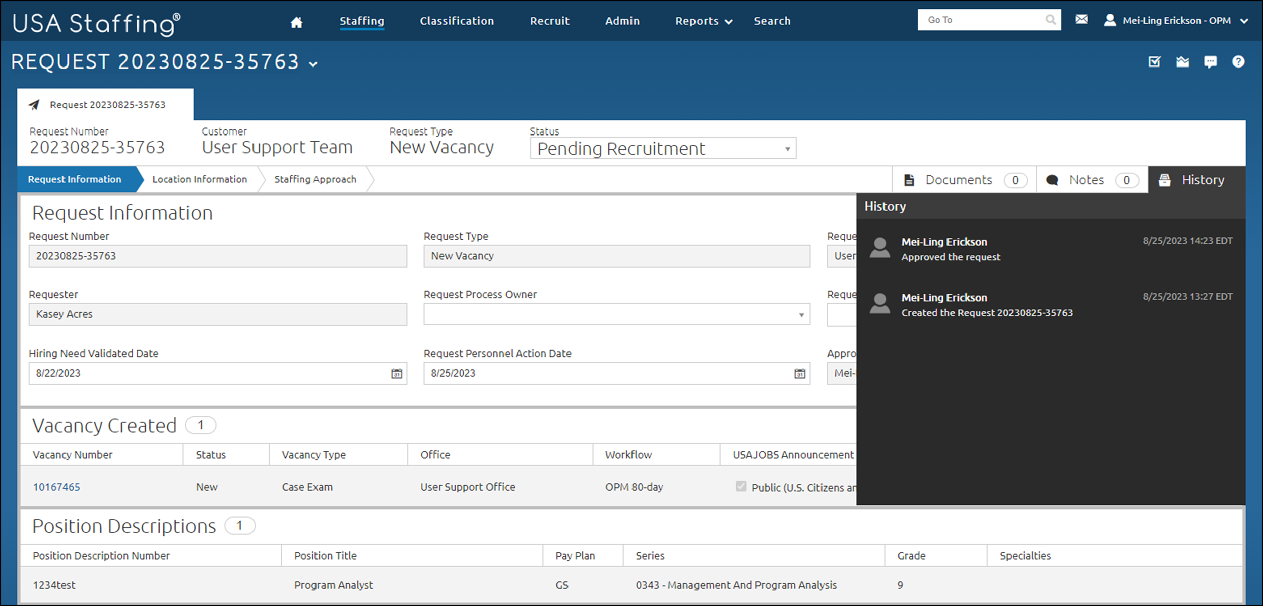 A page in the request area with the History button expanded. This button displays all recorded actions taken on this request.