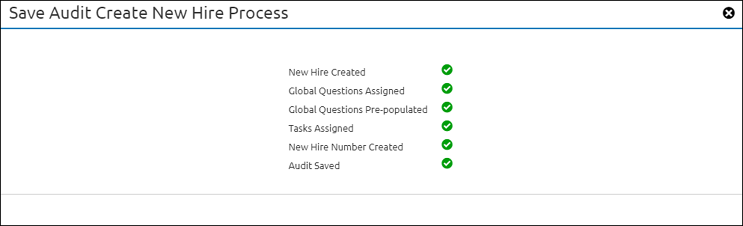 The Save Audit Create New Hire Process box with completed icons for some of the tasks.