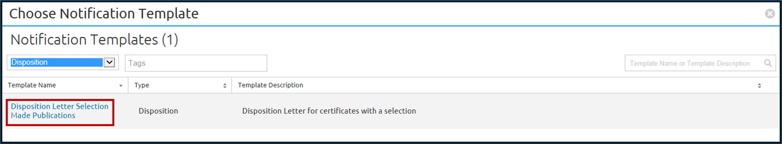 Choose Notification Template page with the Template Name highlighted. Selecting the name of the template selects that template.