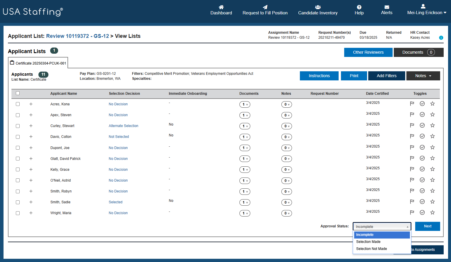All selection decisions are documented and the Approval Status is expanded to see Incomplete, Selection Made, or Selection Not Made.